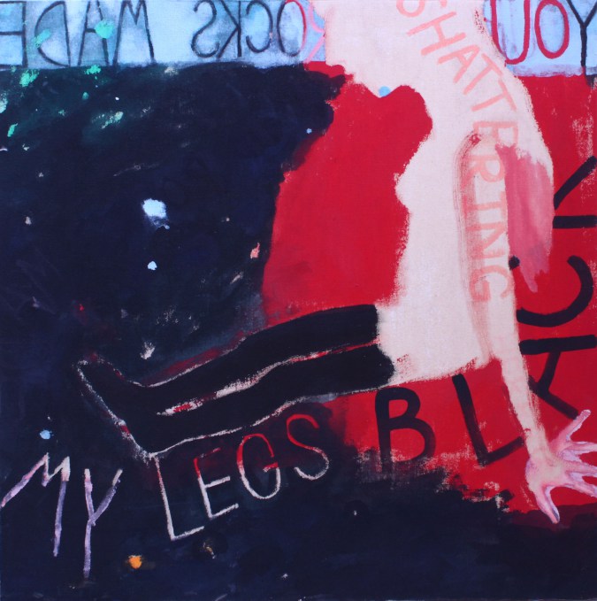 You Made My Legs Black. Oil, Gloss, Pigment